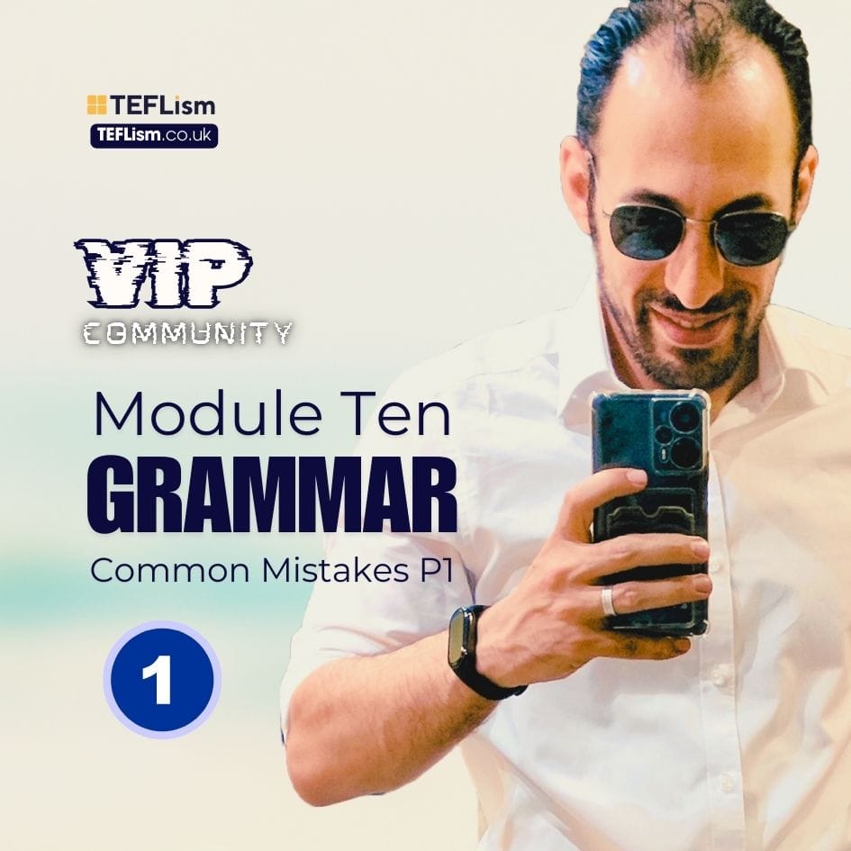Teaching Grammar: Avoiding Common Mistakes Part 1