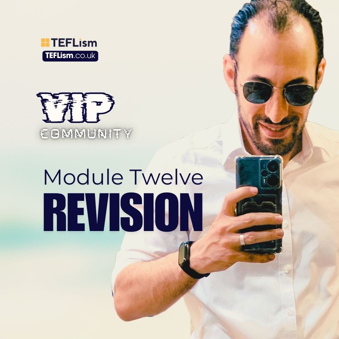 Comprehensive Revision of Key Takeaways from Modules 1-11 | CELTA and TEFL Content